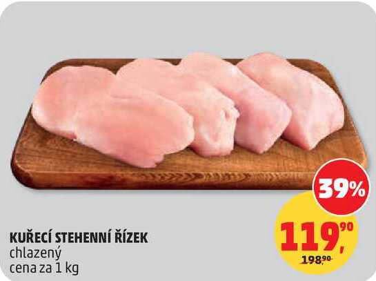 KUŘECÍ STEHENNÍ ŘÍZEK chlazený, 1 kg