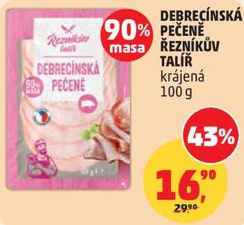DEBRECÍNSKÁ PEČENĚ ŘEZNÍKŮV TALÍŘ krájená, 100 g