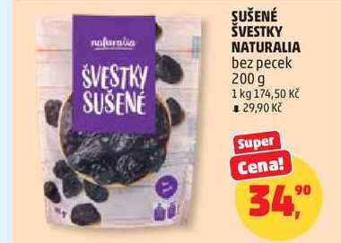 SUŠENÉ ŠVESTKY NATURALIA bez pecek, 200 g 