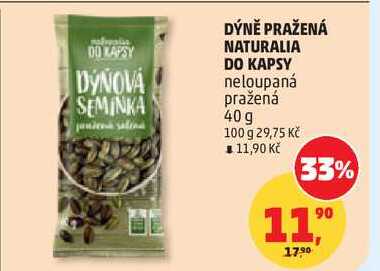 DÝNĚ PRAŽENÁ NATURALIA DO KAPSY neloupaná pražená, 40 g