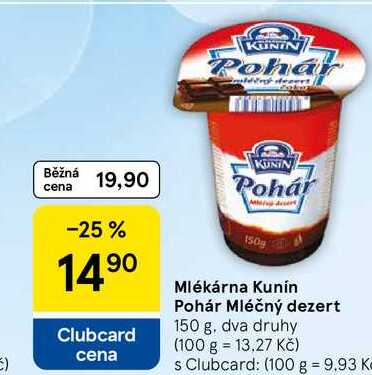 Mlékárna Kunín Pohár Mléčný dezert, 150 g