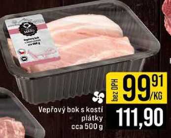 Vepřový bok s kosti plátky cca 500 g