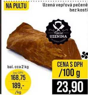 Uzená vepřová pečeně bez kosti 100g