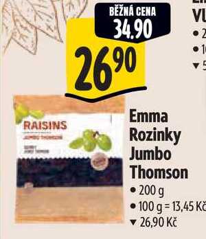 Emma Rozinky Jumbo Thomson, 200 g