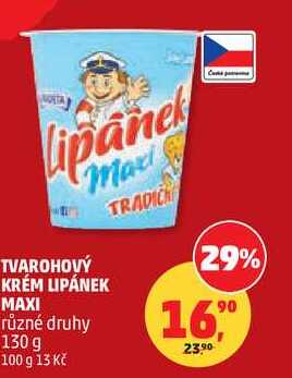 TVAROHOVÝ KRÉM LIPÁNEK MAXI různé druhy, 130 g