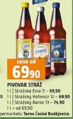 PIVOVAR STRÁŽ 11 Strážská Ema 1l Strážský Hofmistr 12 1l Strážský Baron