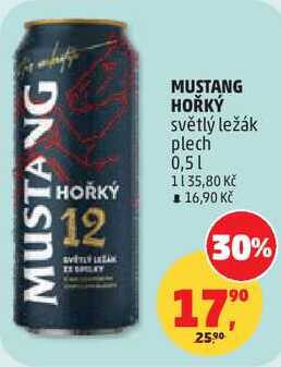 MUSTANG HOŘKÝ světlý ležák plech, 0,5 l v akci