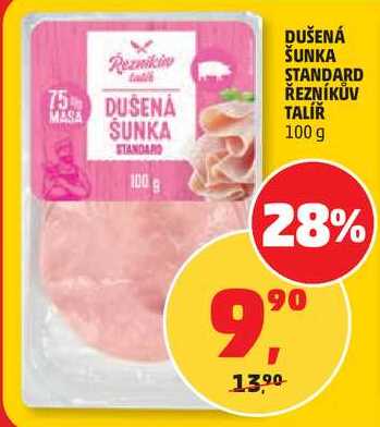 DUŠENÁ ŠUNKA STANDARD ŘEZNÍKŮV TALÍŘ, 100 g  