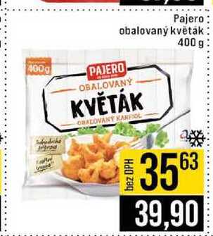 Pajero obalovaný květák 400 g