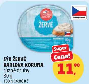SÝR ŽERVÉ KARLOVA KORUNA různé druhy, 80 g 