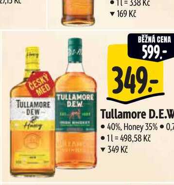 Tullamore D.E.W 40%, Honey 35% 0,7 l