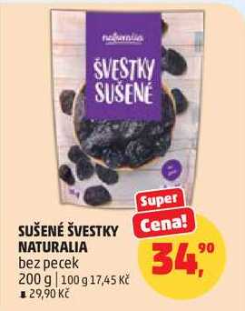 SUŠENÉ ŠVESTKY NATURALIA bez pecek, 200 g 