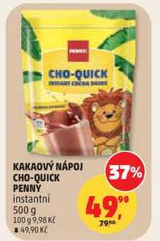 KAKAOVÝ NÁPOJ CHO-QUICK PENNY instantní, 500 g 