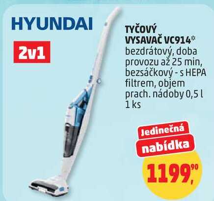 TYČOVÝ VYSAVAČ VC914 bezdrátový, doba provozu až 25 min, bezsáčkový - s HEPA filtrem, objem prach. nádoby 0,5 l, 1 ks