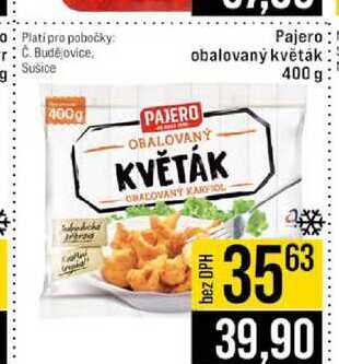 Pajero obalovaný květák 400 g