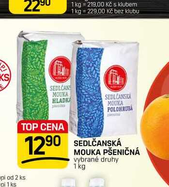 SEDLČANSKÁ MOUKA PŠENIČNÁ vybrané druhy 1 kg