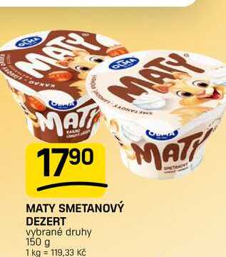 MATY SMETANOVÝ DEZERT vybrané druhy 150 g 