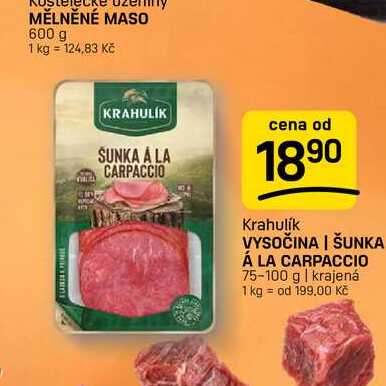 VYSOČINA | ŠUNKA Á LA CARPACCIO 75-100 g | krajená 