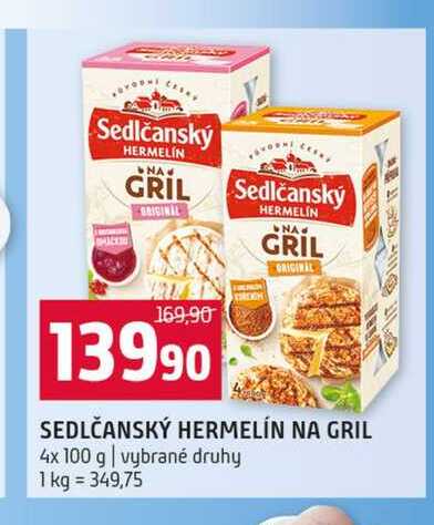 SEDLČANSKÝ HERMELÍN NA GRIL 4x 100 g vybrané druhy 