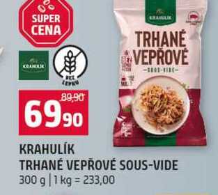 KRAHULIK TRHANÉ VEPŘOVÉ SOUS-VIDE 300 g