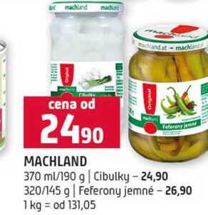 MACHLAND 370 ml/190 g Cibulky 320/145 g Feferony jemné
