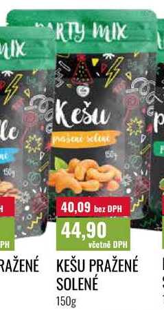 KEŠU PRAŽENÉ SOLENÉ 150g