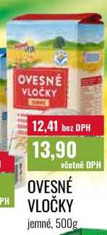 OVESNÉ VLOČKY, jemné, 500g