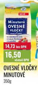 OVESNÉ VLOČKY MINUTOVÉ, 350g