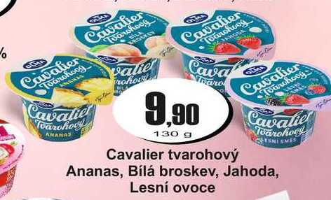 Cavalie Tvarohovy Ananas, Bílá broskev, Jahoda, Lesní ovoce 130 g