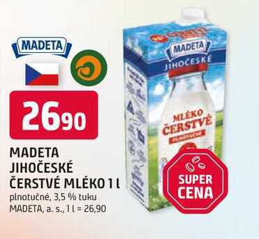 MADETA JIHOČESKÉ ČERSTVÉ MLÉKO 1l