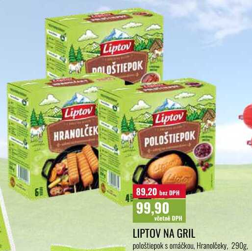 LIPTOV NA GRIL, pološtiepok s omáčkou, Hranolčeky, 290g