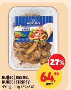 KUŘECÍ KEBAB, KUŘECÍ STRIPSY, 350 g 