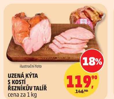 UZENÁ KÝTA S KOSTÍ ŘEZNÍKŮV TALÍŘ, 1 kg