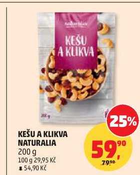 KEŠU A KLIKVA NATURALIA, 200 g 