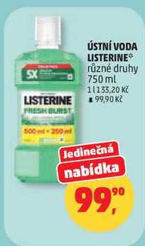 LISTERINE různé druhy, 750 ml 