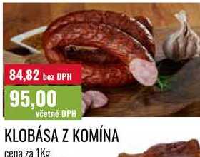 KLOBÁSA Z KOMÍNA Cena za 1Kg