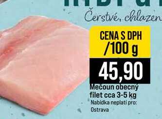Mečoun obecný filet cca 3-5 kg 100g