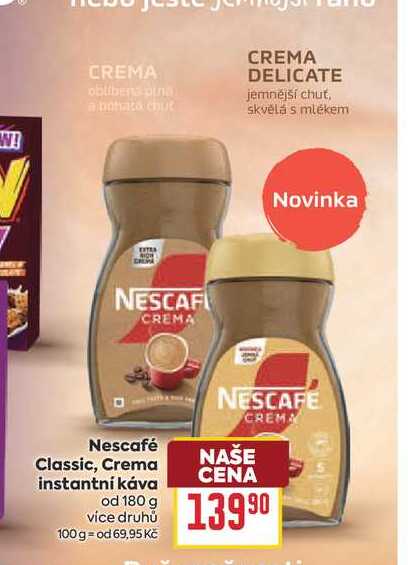 Nescafé Classic, Crema instantni Κάνα od 180 g