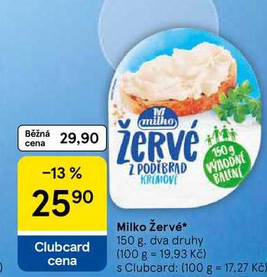 Milko Žervé, 150 g, dva druhy