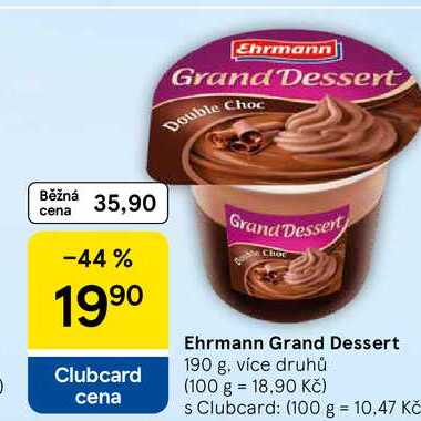 Ehrmann Grand Dessert, 190 g, více druhů