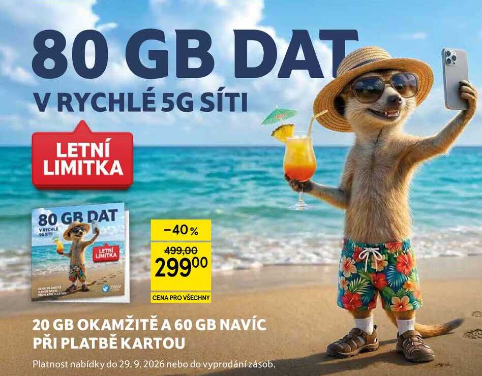 80 GB DAT v rychlé síti, 20 GB OKAMŽITĚ A 60 GB NAVÍC PŘI PLATBĚ KARTOU