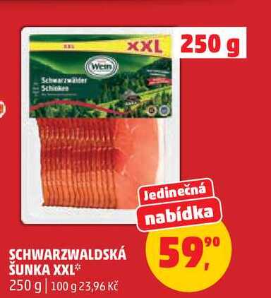 SCHWARZWALDSKÁ ŠUNKA XXL, 250 g 