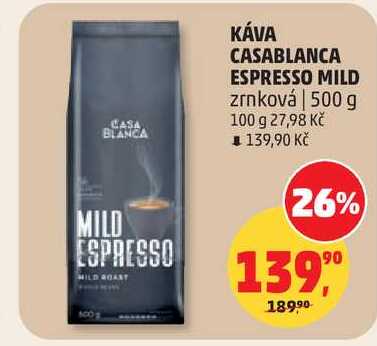 CASABLANCA ESPRESSO MILD zrnková, 500 g 