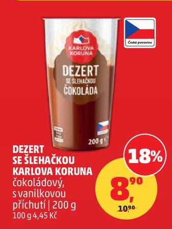 DEZERT SE ŠLEHAČKOU KARLOVA KORUNA čokoládový, 200 g 