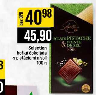 Selection hořká čokoláda s pistáciemi a solí 100 g 