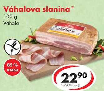 Váhalova slanina, 100 g