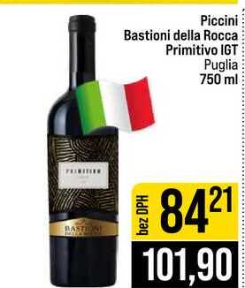 Piccini Bastioni della Rocca Primitivo IGT Puglia 750 ml