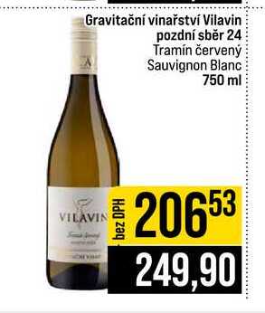 Gravitační vinařství Vilavin pozdní sběr 24 Tramín červený Sauvignon Blanc 750 ml 