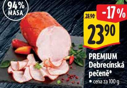 PREMIUM Debrecínská pečeně, cena za 100 g