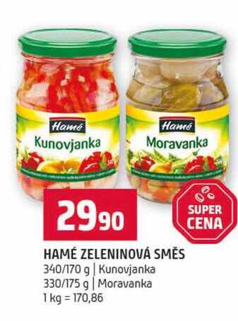 HAMÉ ZELENINOVÁ SMĚS 340/170 g Kunovjanka 330/175 g Moravanka